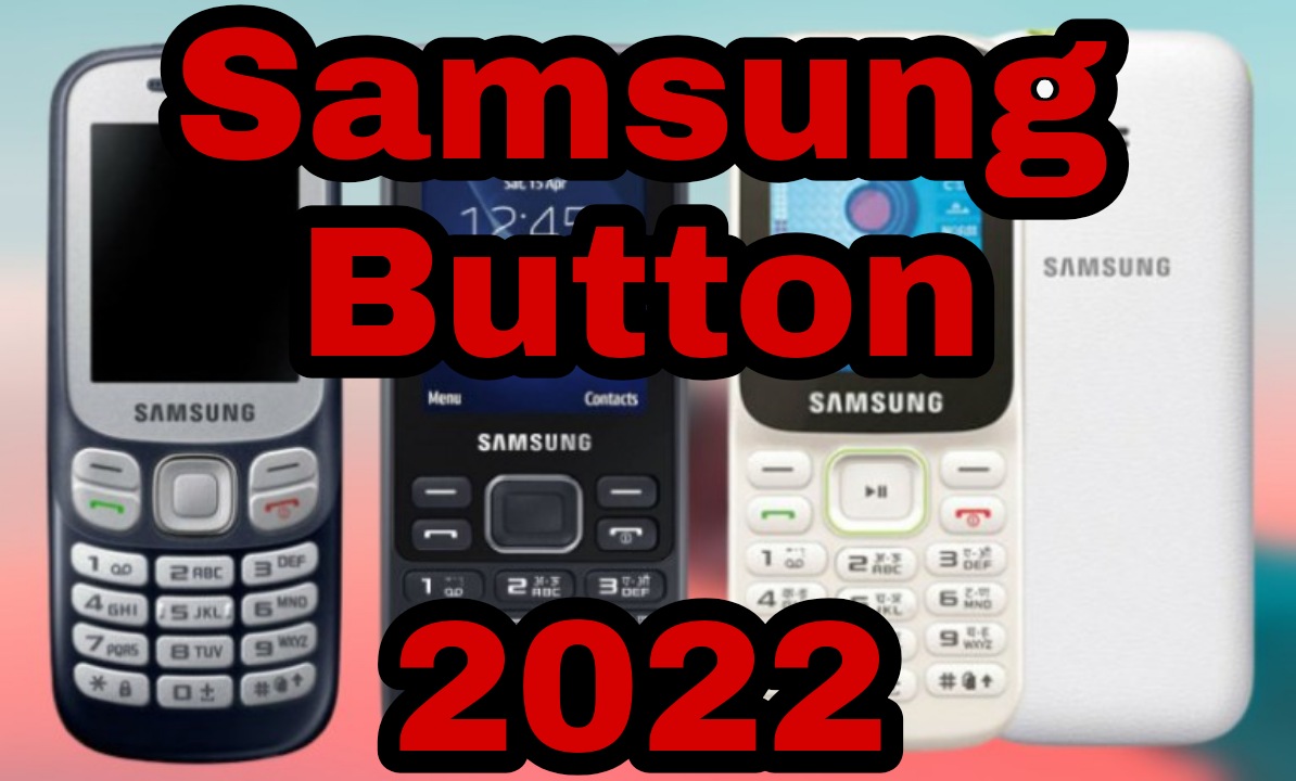Samsung button phone price in bangladesh 2022|| স্যামসাং বাটন মোবাইলের দাম 2022 বাংলাদেশ