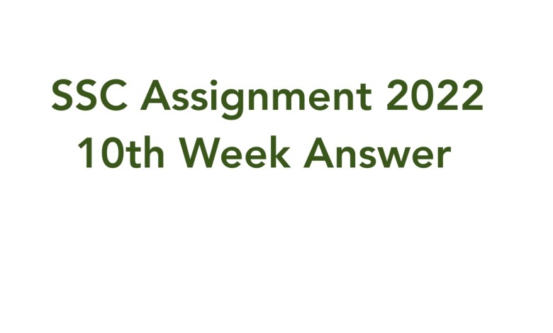 SSC Assignment 2022 10th Week Question Answer PDF Download