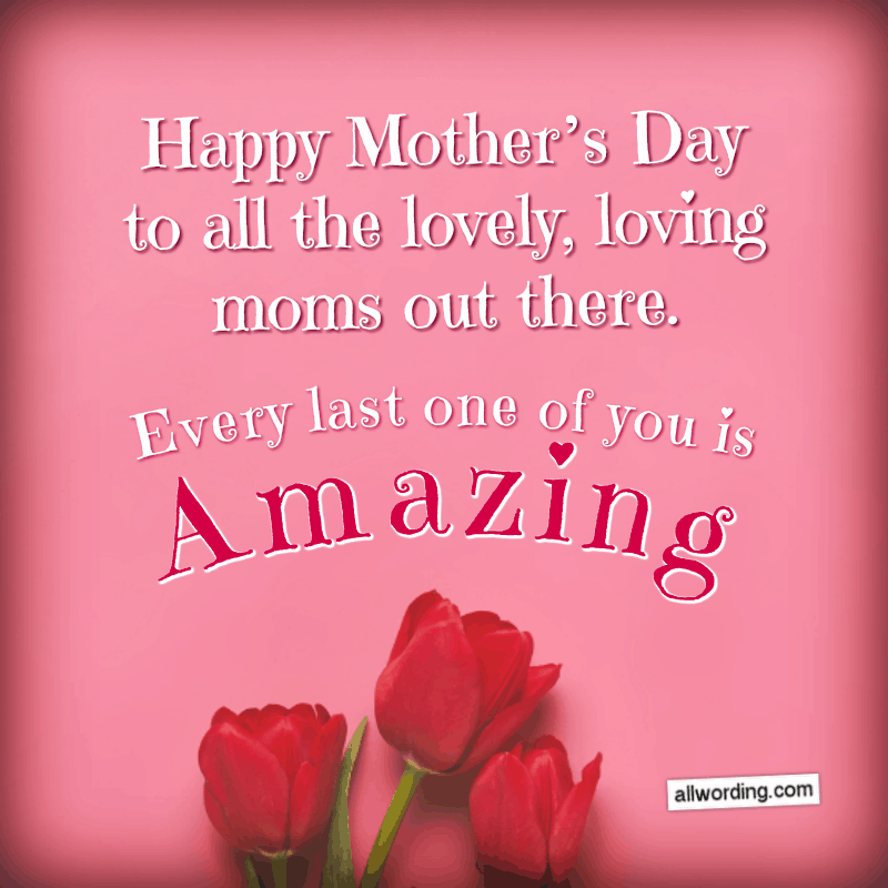 Happy Mother’s Day 2022 to all ladies Moms Out There