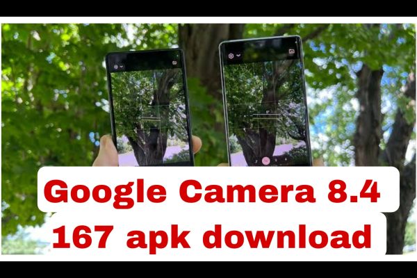Google Camera 8.4 167 apk download