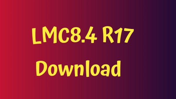 LMC8.4 R17 Apk Download
