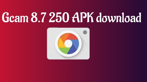 [ Original link] Gcam 8.7 250 APK download android 12 and 13